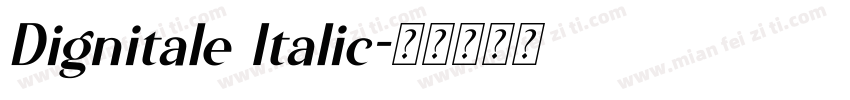 Dignitale Italic字体转换